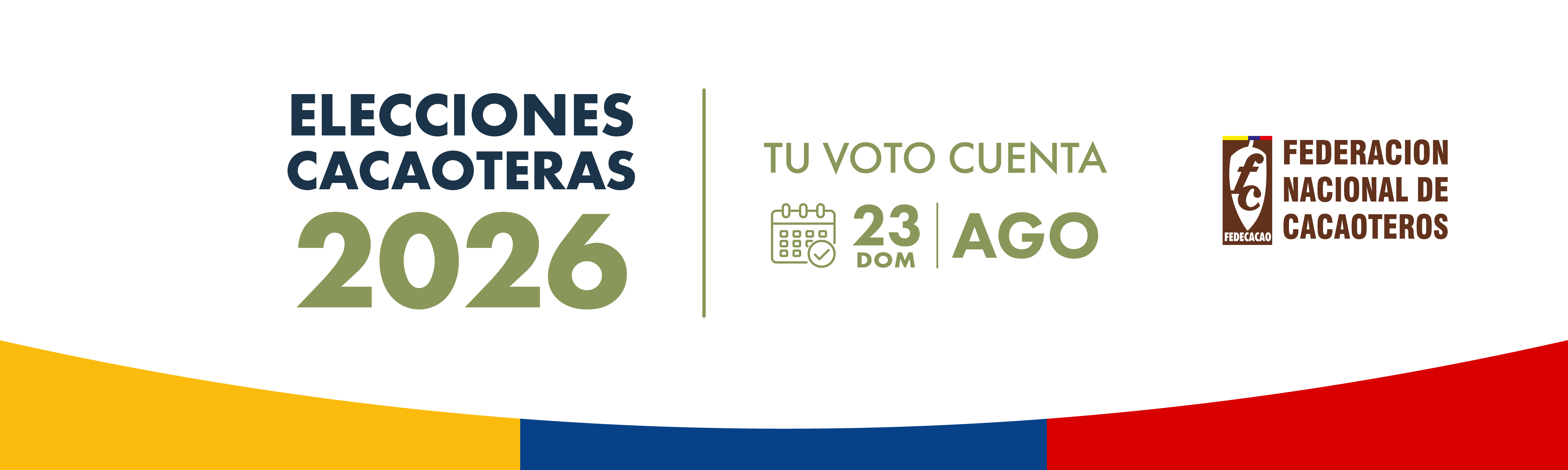 Elecciones Cacaoteras 2026 - Tu voto cuenta - 23 de agosto
